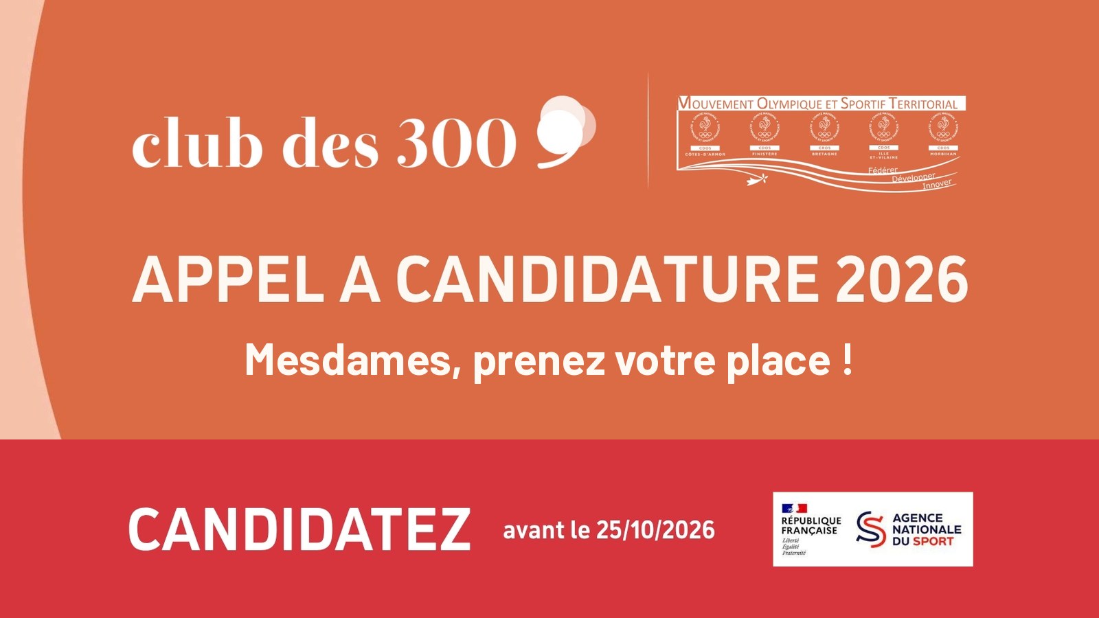 Appel à candidatures 2026 du Club des 300 dirigeantes, à envoyer avant le 25 octobre 2026